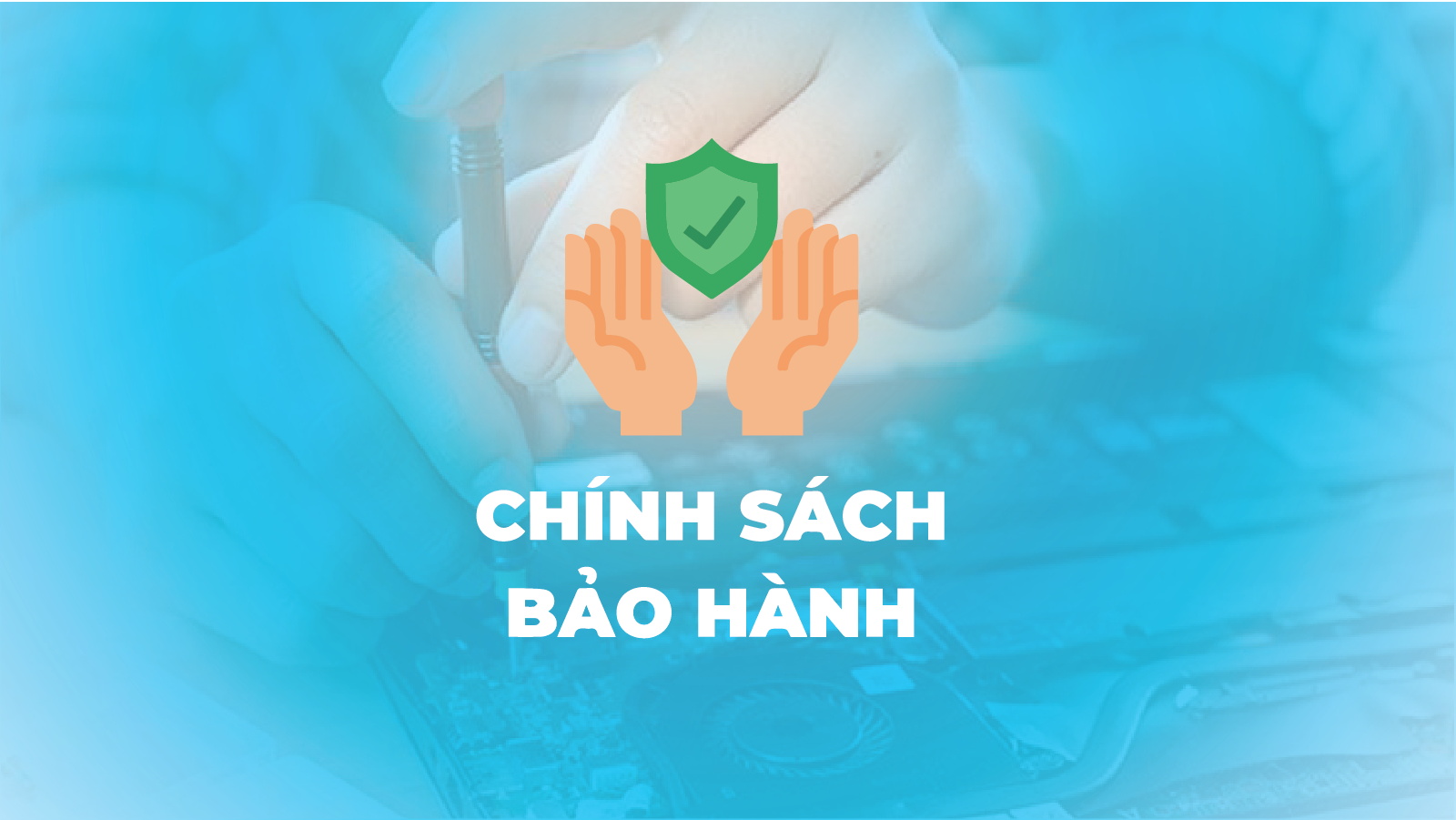 Chính sách bảo hành